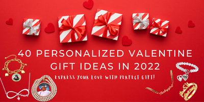 40 Personalized Valentine Gift Ideas In 2022