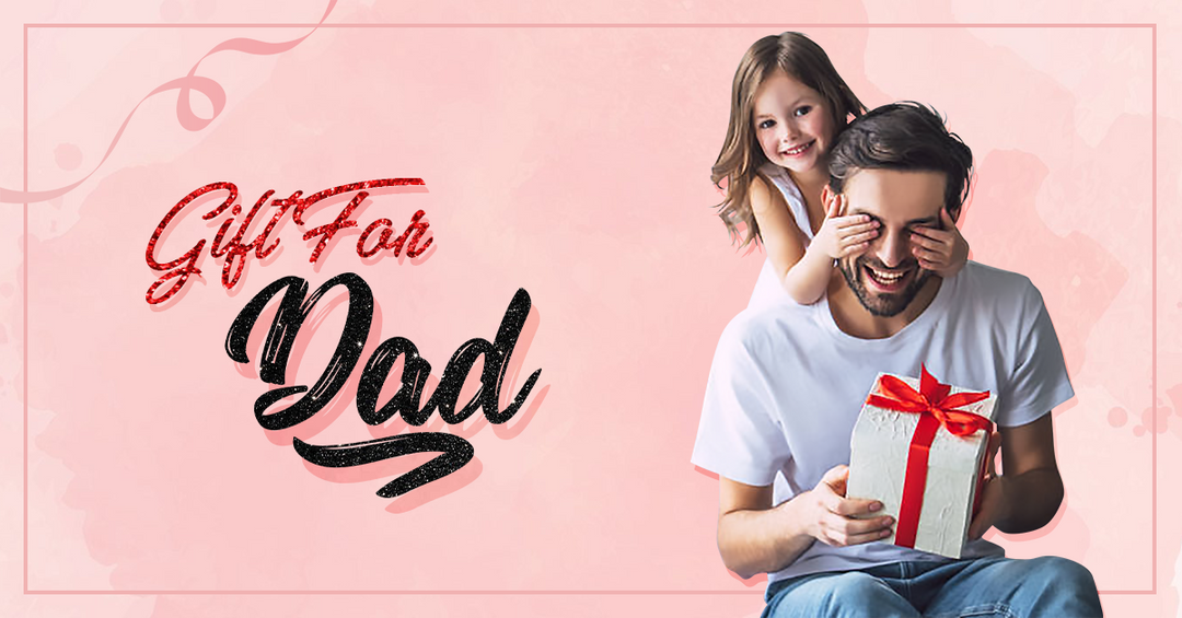 Gifts For Dad