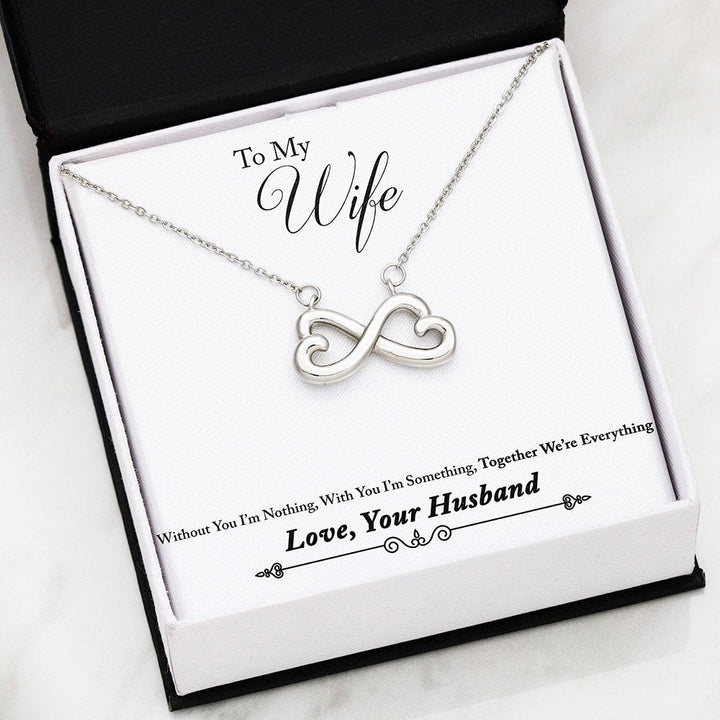 Beautiful Infinity Heart Necklace With Husband To Wife Everything Message Card
