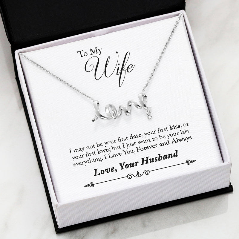 The Gorgeous Scripted LOVE Necklace With Husband To Wife Romantic "First Date" Message Card