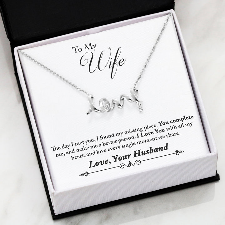 The Gorgeous Scripted LOVE Necklace With Husband To Wife You Complete Me Message Card