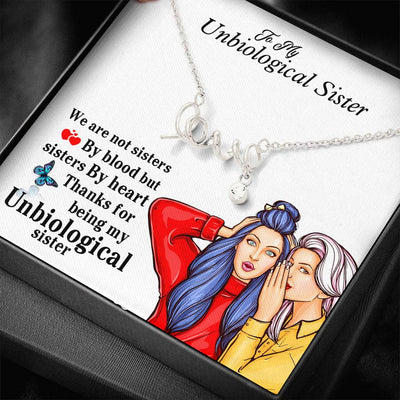 Unbiological Sister Gifts Scripted Love Necklace- Unbiological Sister Necklace