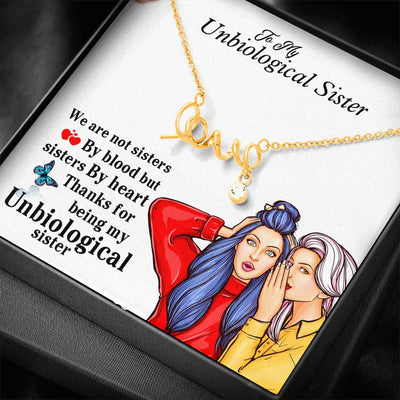 Unbiological Sister Gifts Scripted Love Necklace- Unbiological Sister Necklace