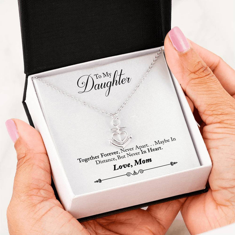 Beautiful Anchor Heart Necklace With Mom To Daughter "Together Forever" Message Card