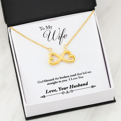 Beautiful Infinity LOVE Necklace With Husband To Wife Broken Road Message Card